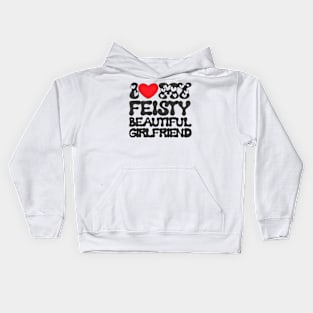 I love my crazy beautiful girl Kids Hoodie